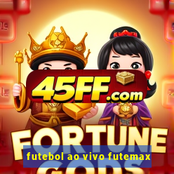 futebol ao vivo futemax